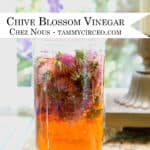 PIN for Pinterest - Chive Blossom Vinegar