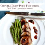Chipotle Berry Pork Tenderloin on a plate ready to eat