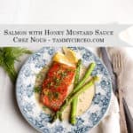 PIN for Pinterest - SPIN - Salmon with Honey Mustard Sauce on a blue transferware plate with asparagus
