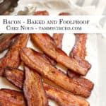 PIN for Pinterest - Bacon - Baked and Foolproof