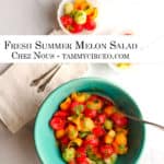 PIN for Pinterest - Fresh Summer Melon Salad