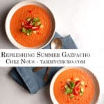 PIN for Pinterest - Refreshing Summer Gazpacho