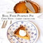 PIN for Pinterest - Real Food Pumpkin Pie