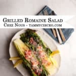 PIN for Pinterest - Grilled Romaine Salad
