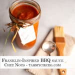 PIN for Pinterest - Franklin-inspired BBQ Sauce