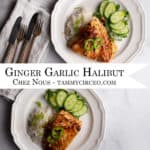 PIN for Pinterest - Ginger Garlic Halibut