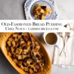 PIN for Pinterest - Old Fashioned Bread Pudding