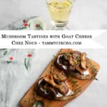 PIN for Pinterest - Mushroom Tartines with Goat Cheese