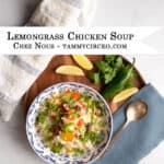 PIN for Pinterest - Lemongrass Chicken Soup